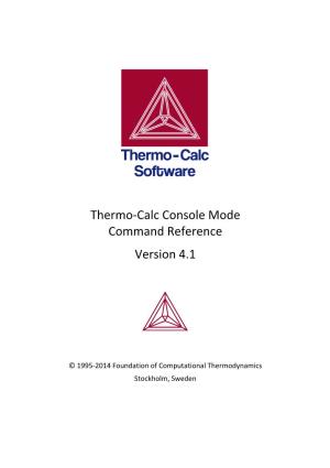 Thermo-Calc Console Mode Command Reference Version 4.1