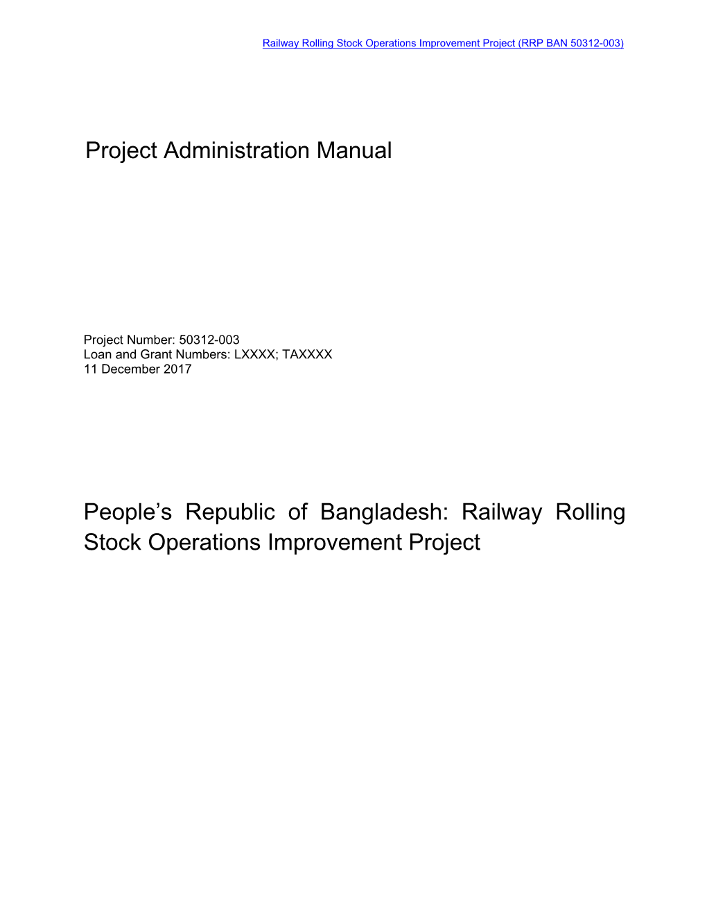 People's Republic of Bangladesh: Railway Rolling Stock Operations Improvement Project Project Administration Manual