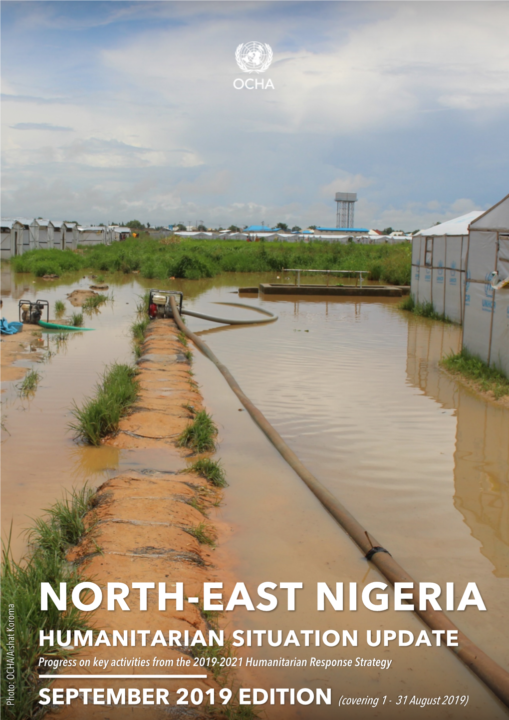 NORTH-EAST NIGERIA HUMANITARIAN SITUATION UPDATE Aishat Koroma Aishat Progress on Key Activities from the 2019-2021 Humanitarian Response Strategy