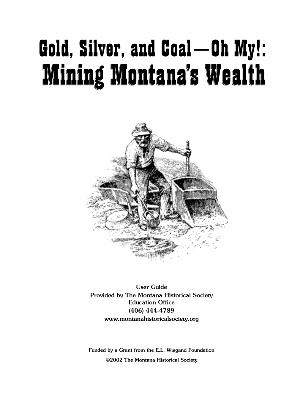 Mining Montana's Wealth