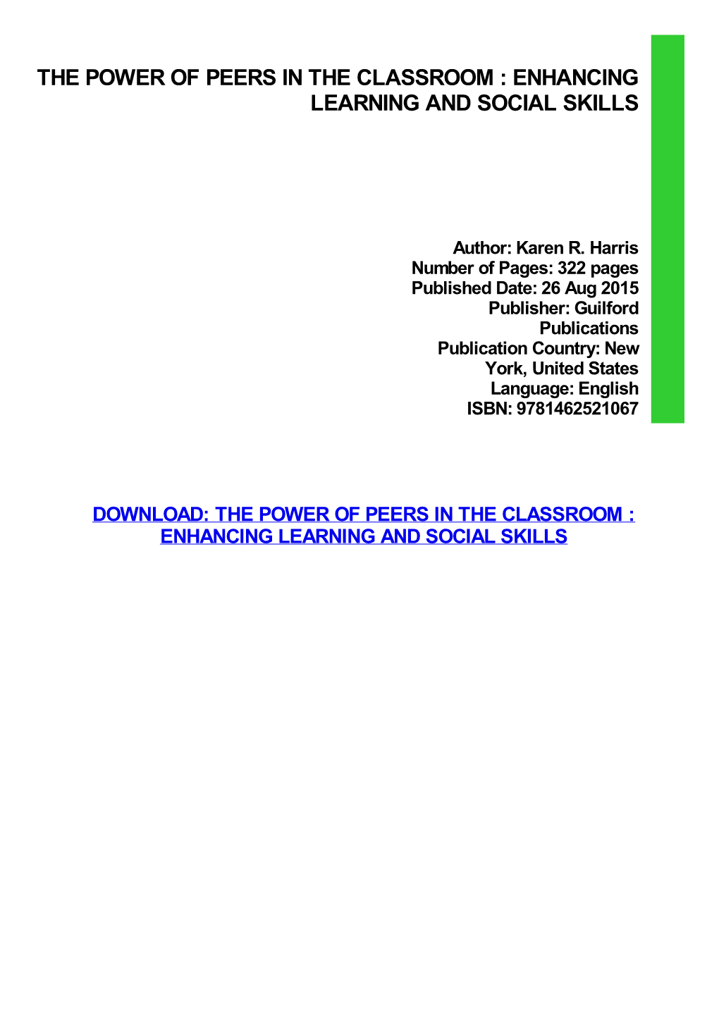 The Power of Peers in the Classroom : Enhancing Learning and Social Skills