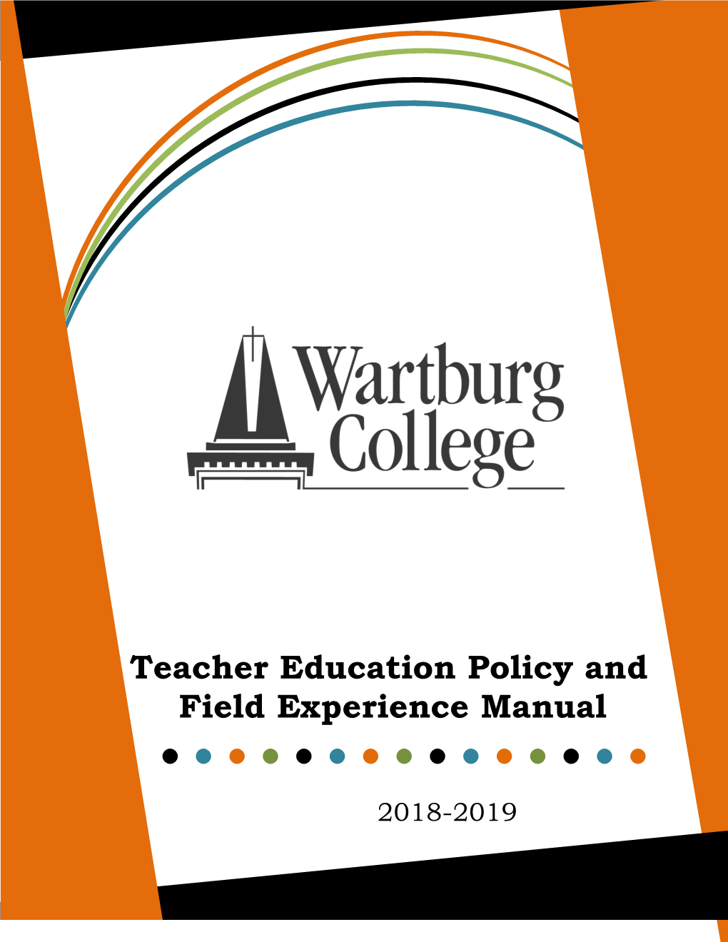 Teacher Education Policy and Field Experience Manual