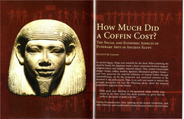 How MUCH DID a COFFIN COST? the SOCIAL and ECONOMIC ASPECTS of FUNERARY ARTS in ANCIENT EGYPT