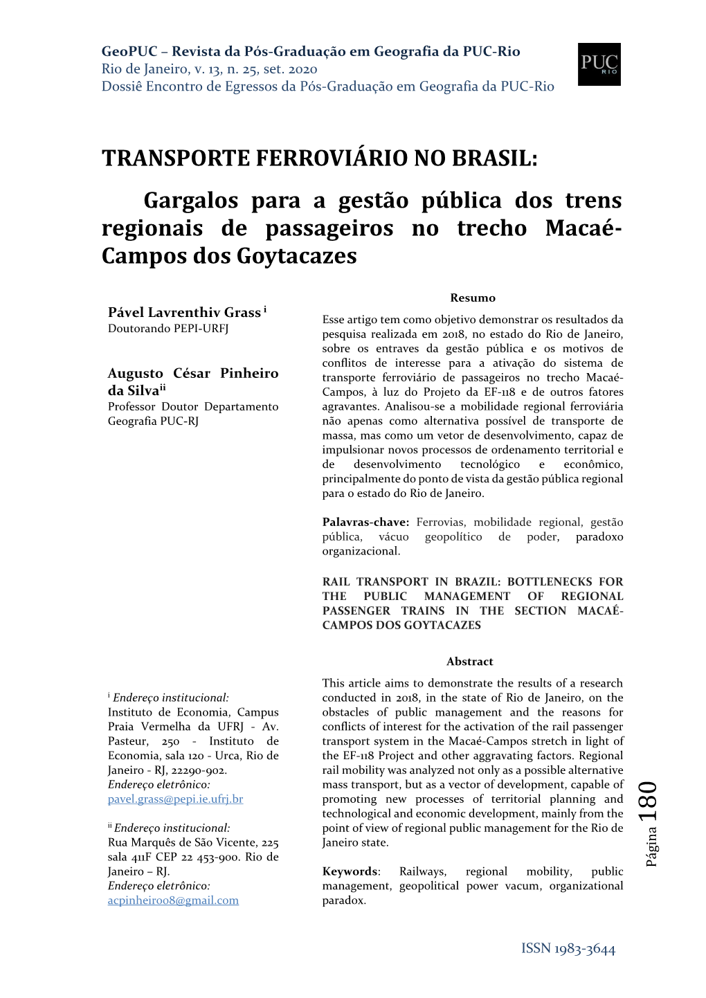 Transporte Ferroviário No Brasil Da Atualidade, Que Atualidade, Da Brasil No Ferroviário Transporte Do Incidência Baixa À Dos