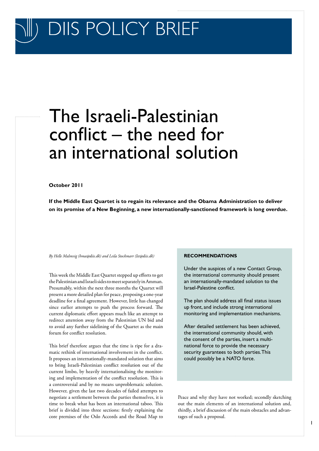 The Israeli-Palestinian Conflict – the Need for an International Solution