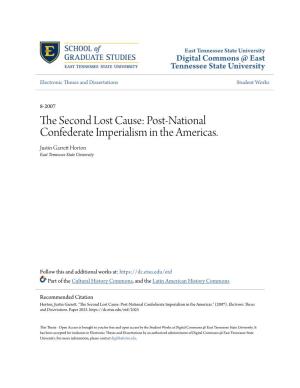 Post-National Confederate Imperialism in the Americas. Justin Garrett Orh Ton East Tennessee State University