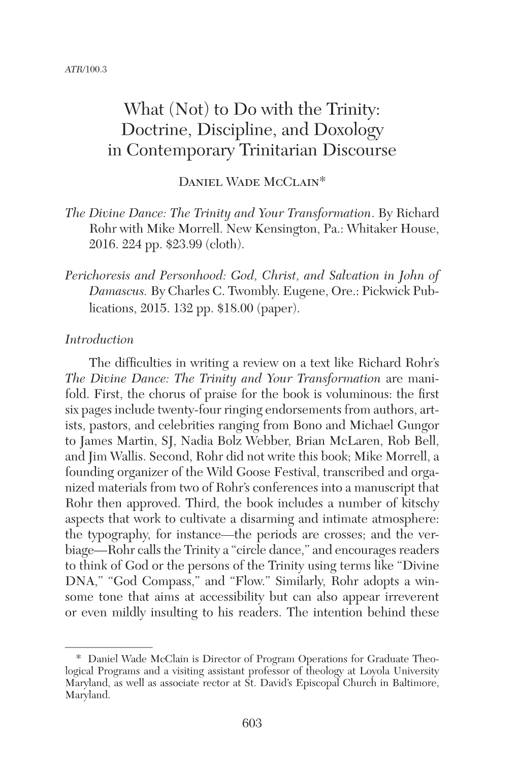 What (Not) to Do with the Trinity: Doctrine, Discipline, and Doxology in Contemporary Trinitarian Discourse