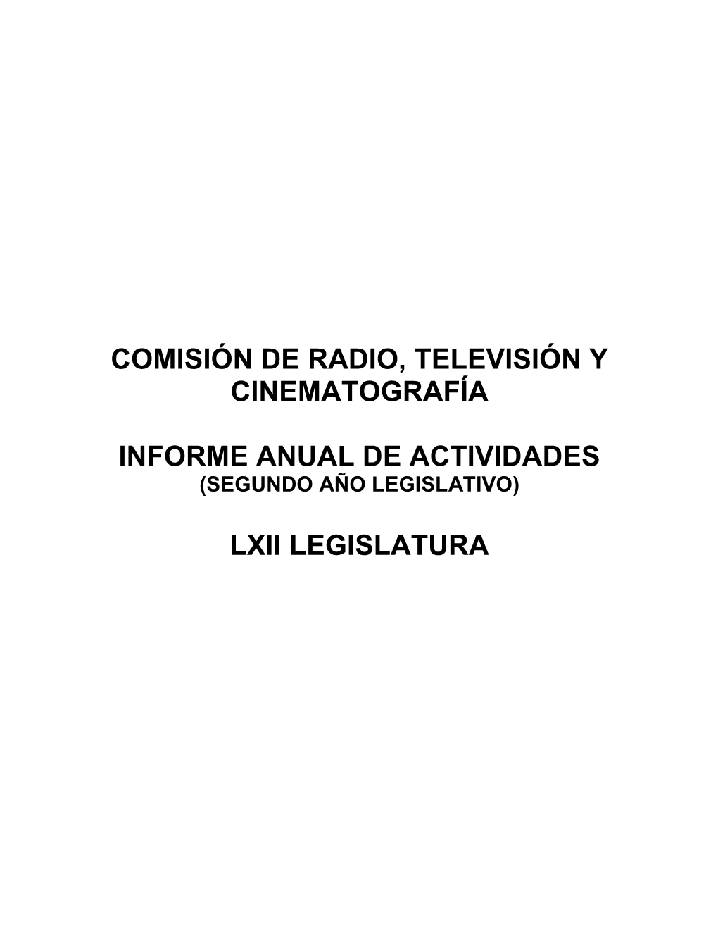 Comisión De Radio, Televisión Y Cinematografía Informe