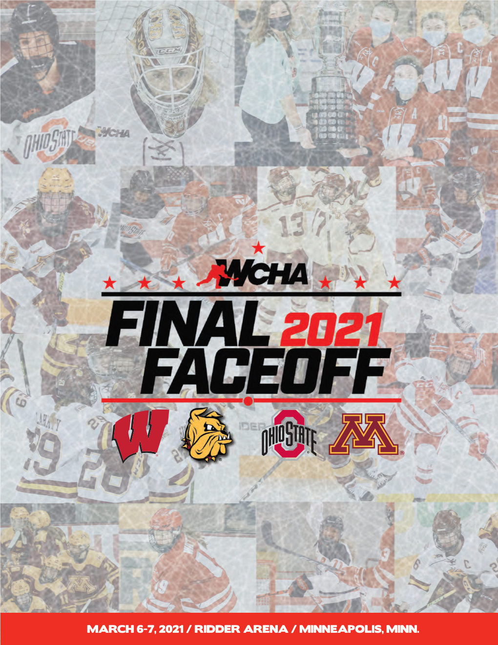 March 6-7, 2021 / Ridder Arena / Minneapolis, Minn