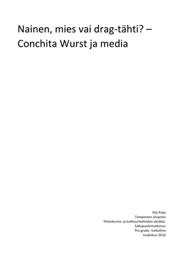 Nainen, Mies Vai Drag-Tähti? – Conchita Wurst Ja Media