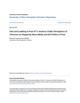 Fear and Loathing in Post 9/11 America: Public Perceptions of Terrorism As Shaped by News Media and the Politics of Fear
