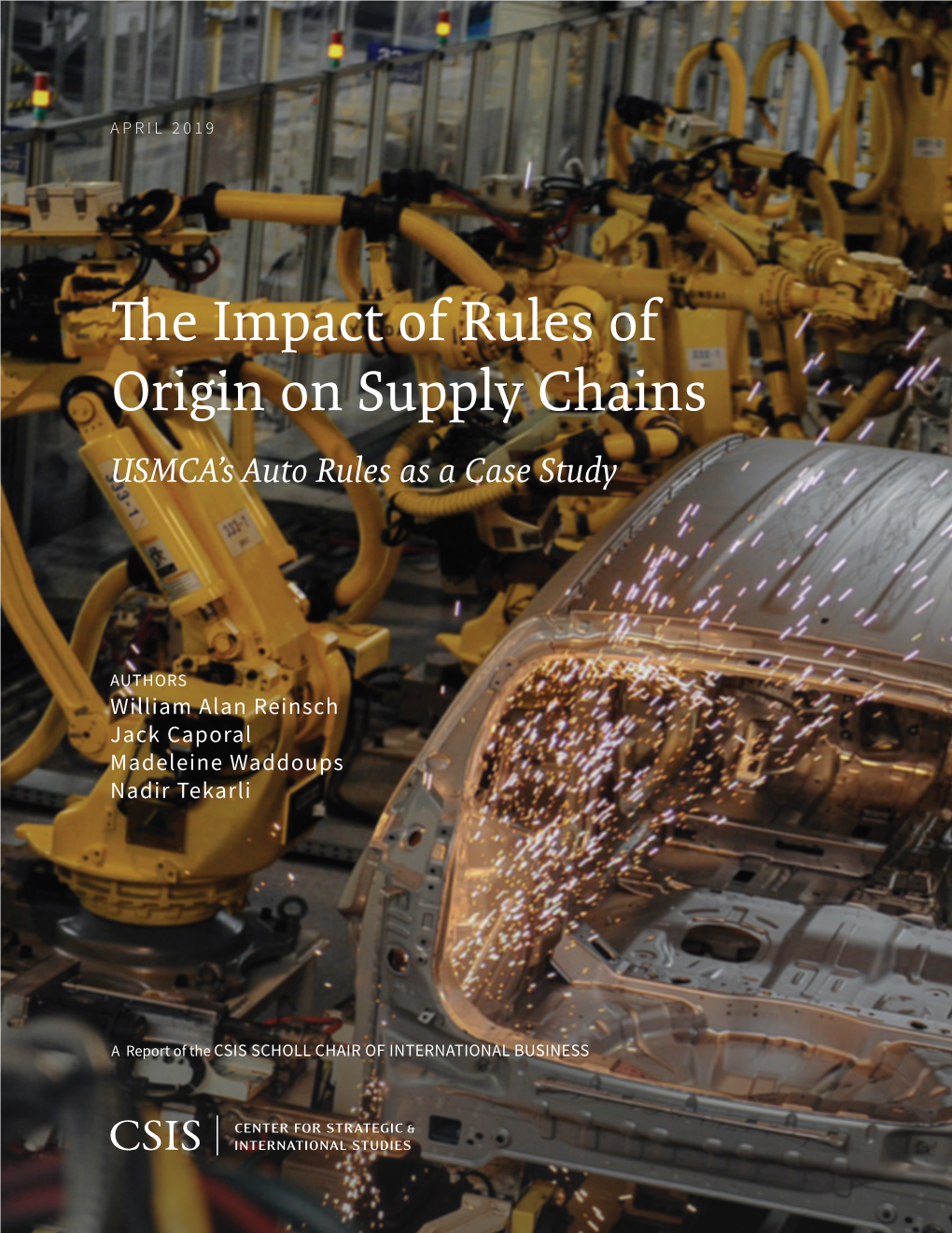 The Impact Of Rules Of Origin On Supply Chains USMCA’S Auto Rules As A ...