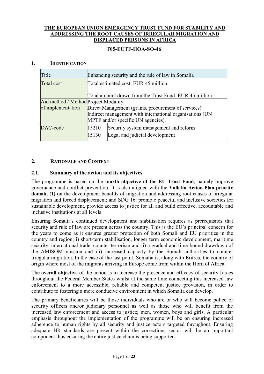 T05-EUTF-HOA-SO-46 1. Title Enhancing Security and the Rule Of