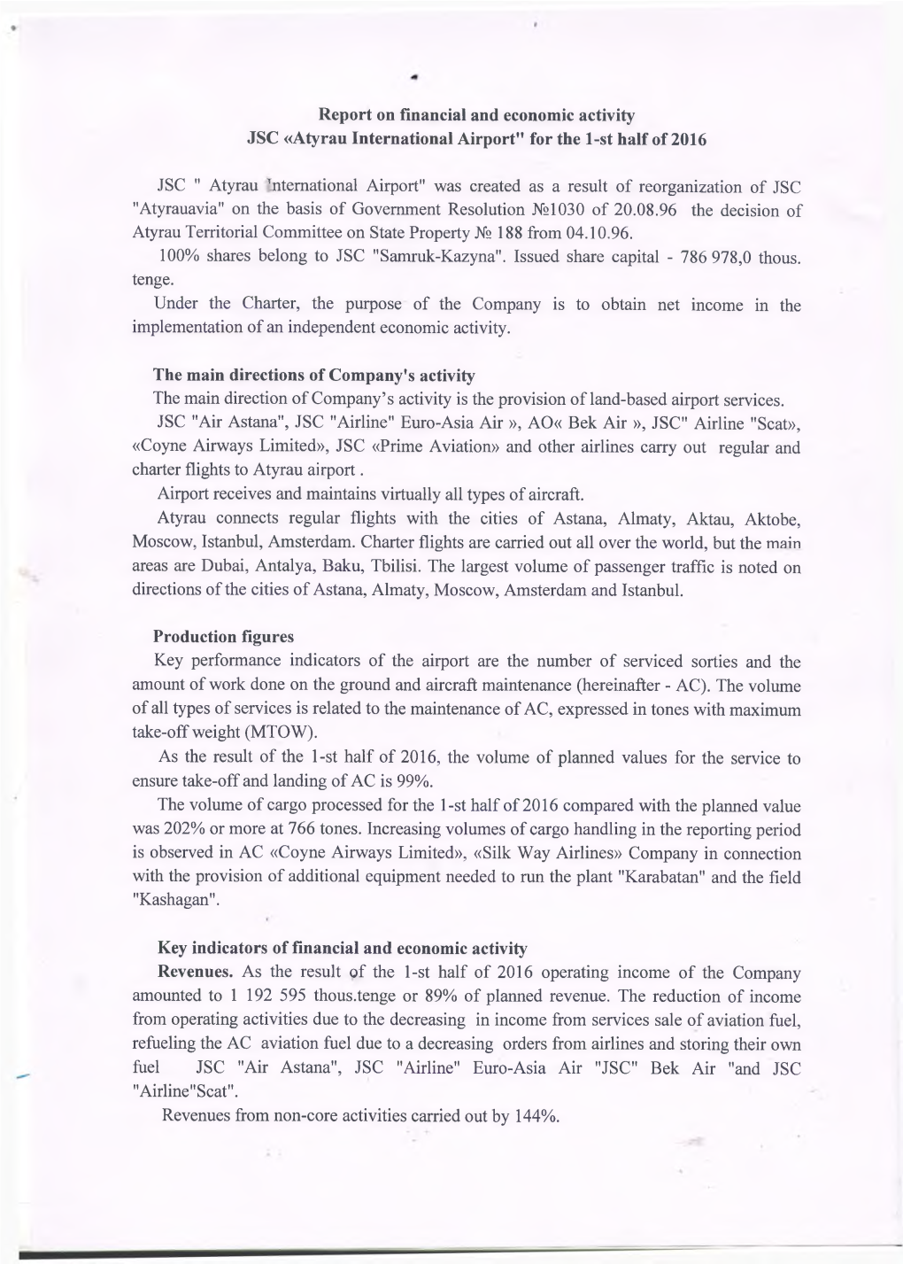 Report on Financial and Economic Activity JSC «Atyrau International Airport” for the 1-St Half of 2016