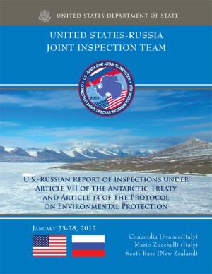 U.S.-Russian Report of Inspections Under Article VII of the Antarctic Treaty and Article 14 of the Protocol on Environmental Protection