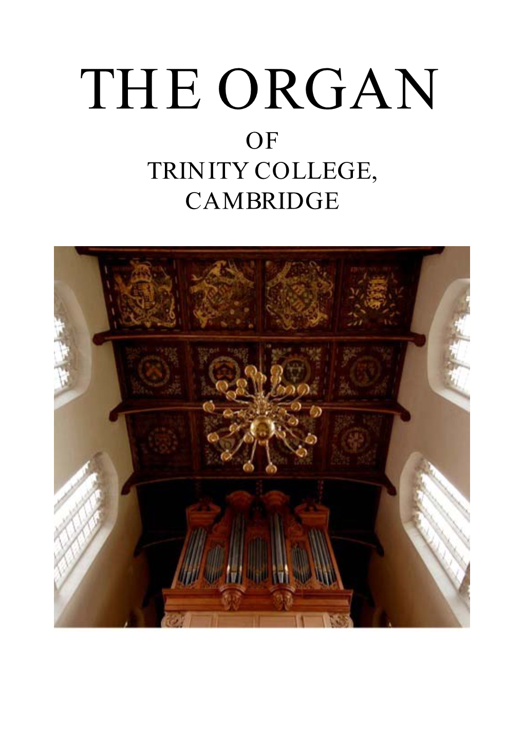 The Organ of Trinity College, Cambridge