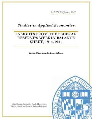 Insights from the Federal Reserve's Weekly Balance Sheet, 1914-1941