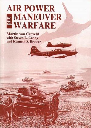 Airpower and Maneuver Warfare