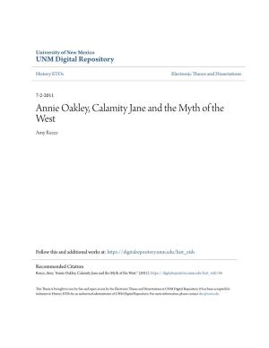Annie Oakley, Calamity Jane and the Myth of the West Amy Reece