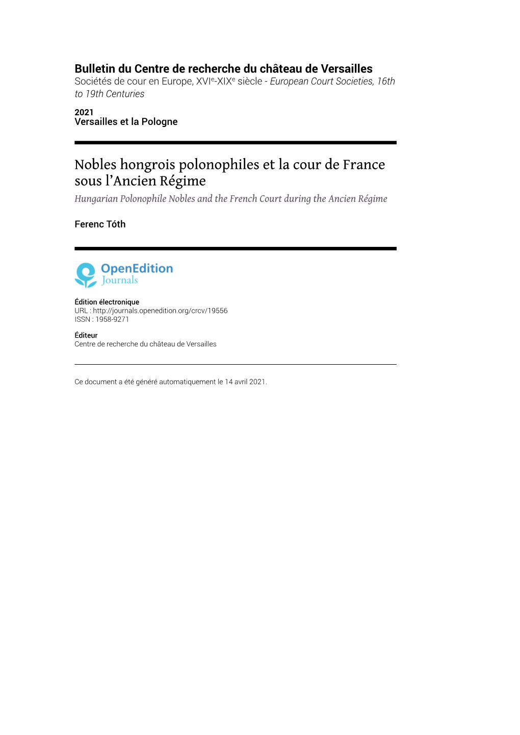 Bulletin Du Centre De Recherche Du Château De Versailles | 2021 Nobles Hongrois Polonophiles Et La Cour De France Sous L’Ancien Régime 2