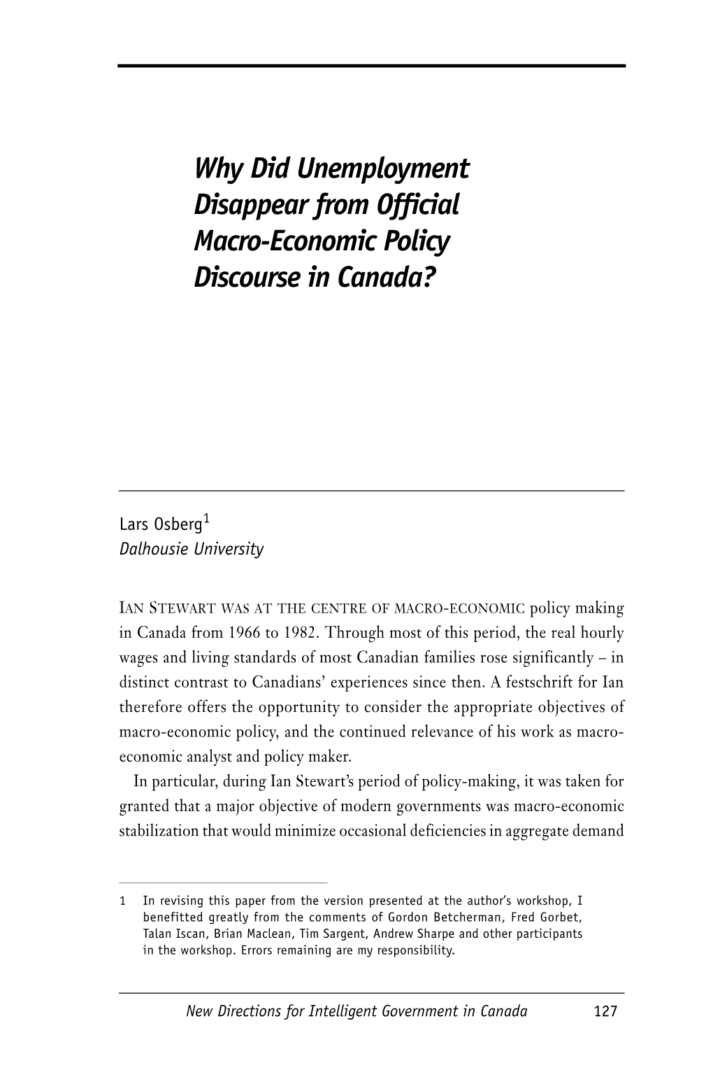 Why Did Unemployment Disappear from Official Macro-Economic Policy Discourse in Canada?