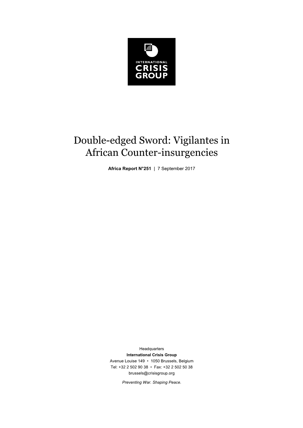 Double-Edged Sword: Vigilantes in African Counter-Insurgencies