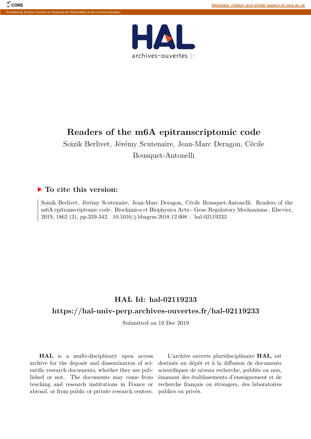 Readers of the M6a Epitranscriptomic Code Soizik Berlivet, Jérémy Scutenaire, Jean-Marc Deragon, Cécile Bousquet-Antonelli