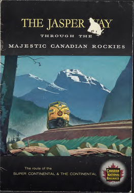 The Jasper Way Through the Majestic Canadian Rockies: the Route of The