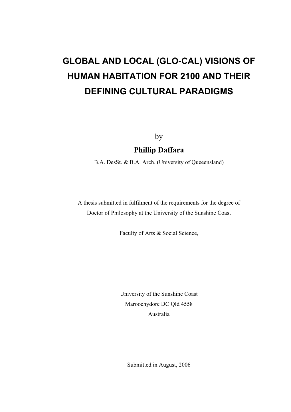 Global and Local (Glo-Cal) Visions of Human Habitation for 2100 and Their Defining Cultural Paradigms