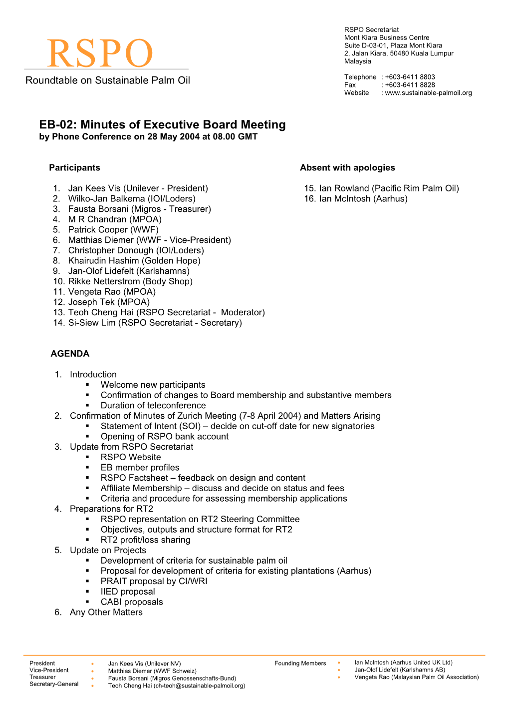EB-02: Minutes of Executive Board Meeting by Phone Conference on 28 May 2004 at 08.00 GMT