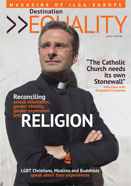 “The Catholic Church Needs Its Own Stonewall” Interview with Krzysztof Charamsa Reconciling Sexual Orientation, Gender Identity, Gender Expression and RELIGION