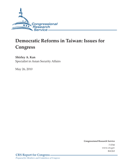 Democratic Reforms in Taiwan: Issues for Congress