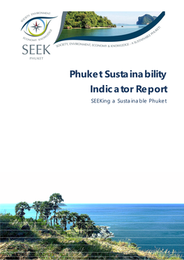 Phuket Sustainability Indicator Report Seeking a Sustainable Phuket