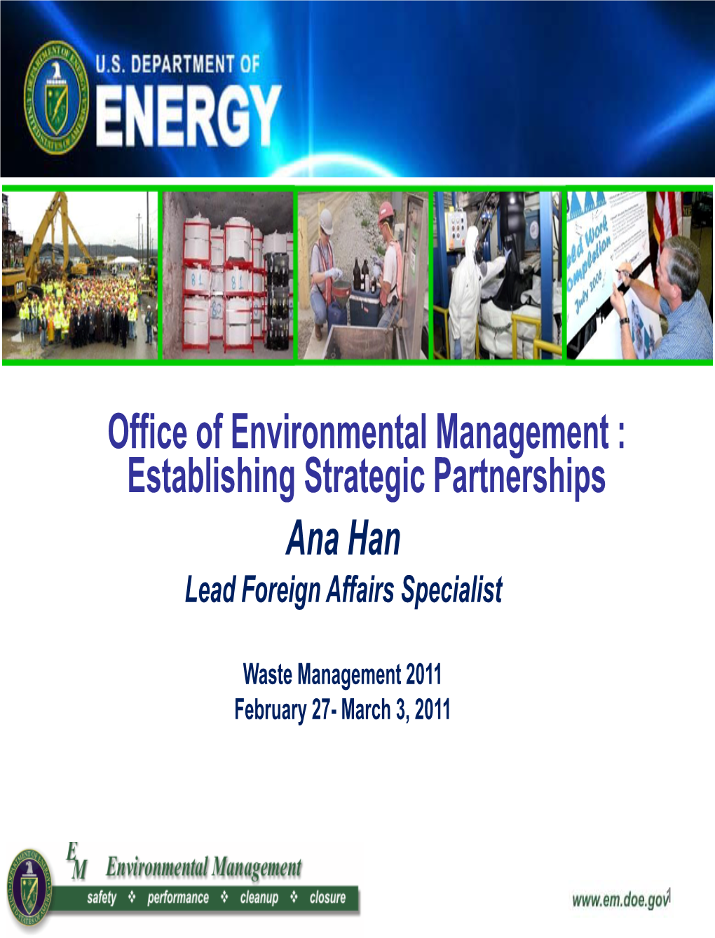 Office of Environmental Management: Establishing Strategic Partnerships