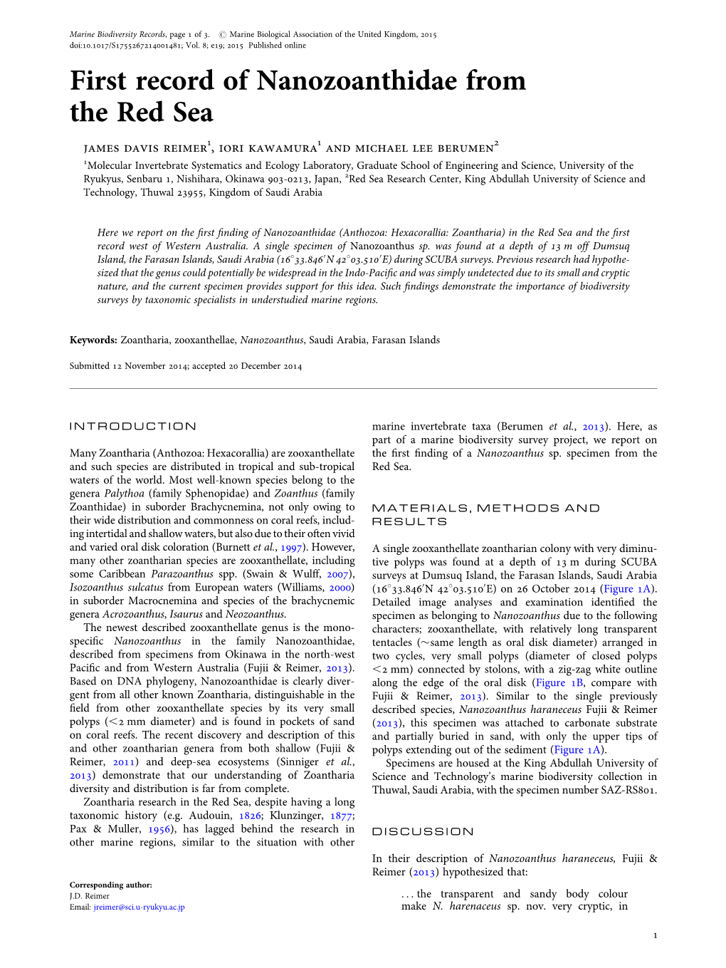 First Record of Nanozoanthidae from the Red