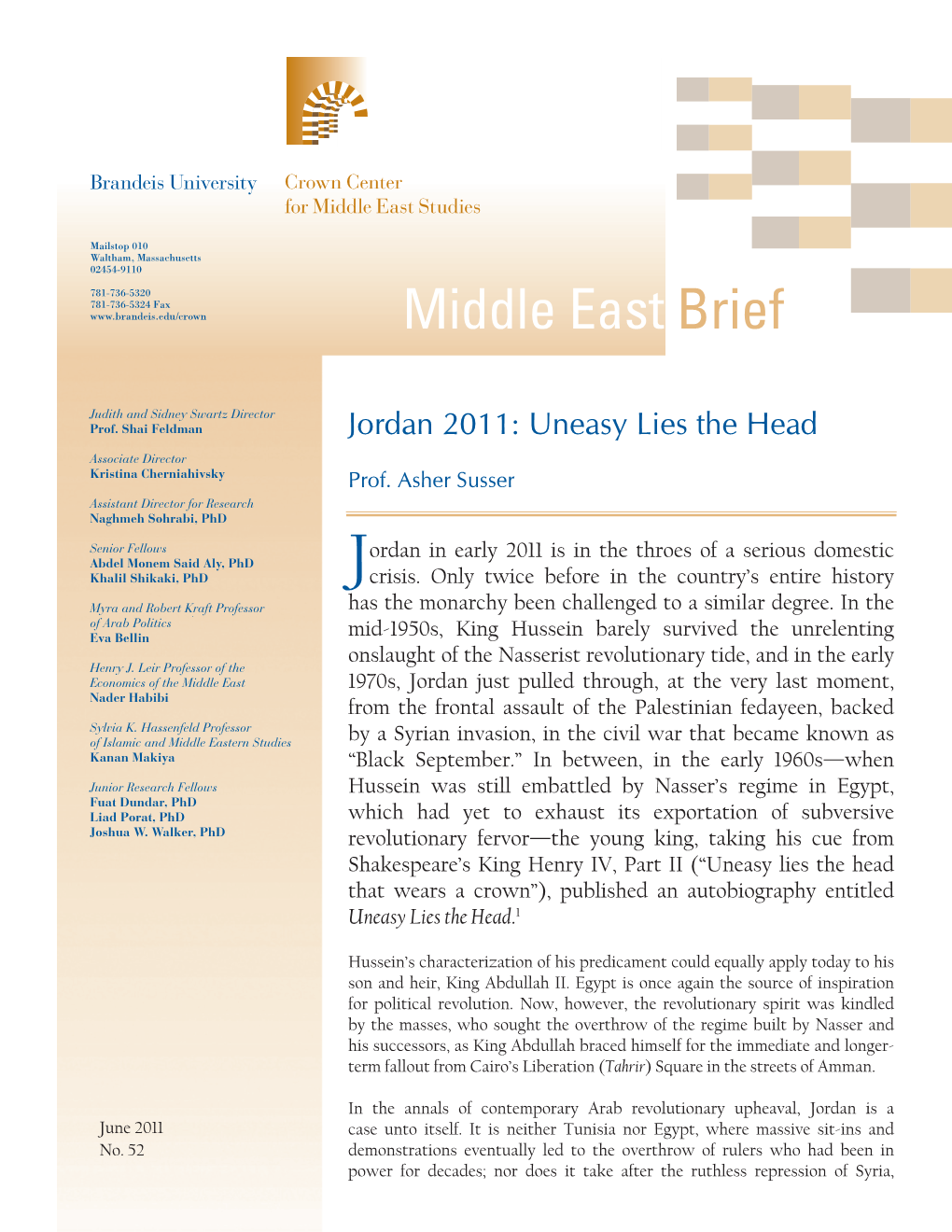 Jordan 2011: Uneasy Lies the Head Associate Director Kristina Cherniahivsky Prof