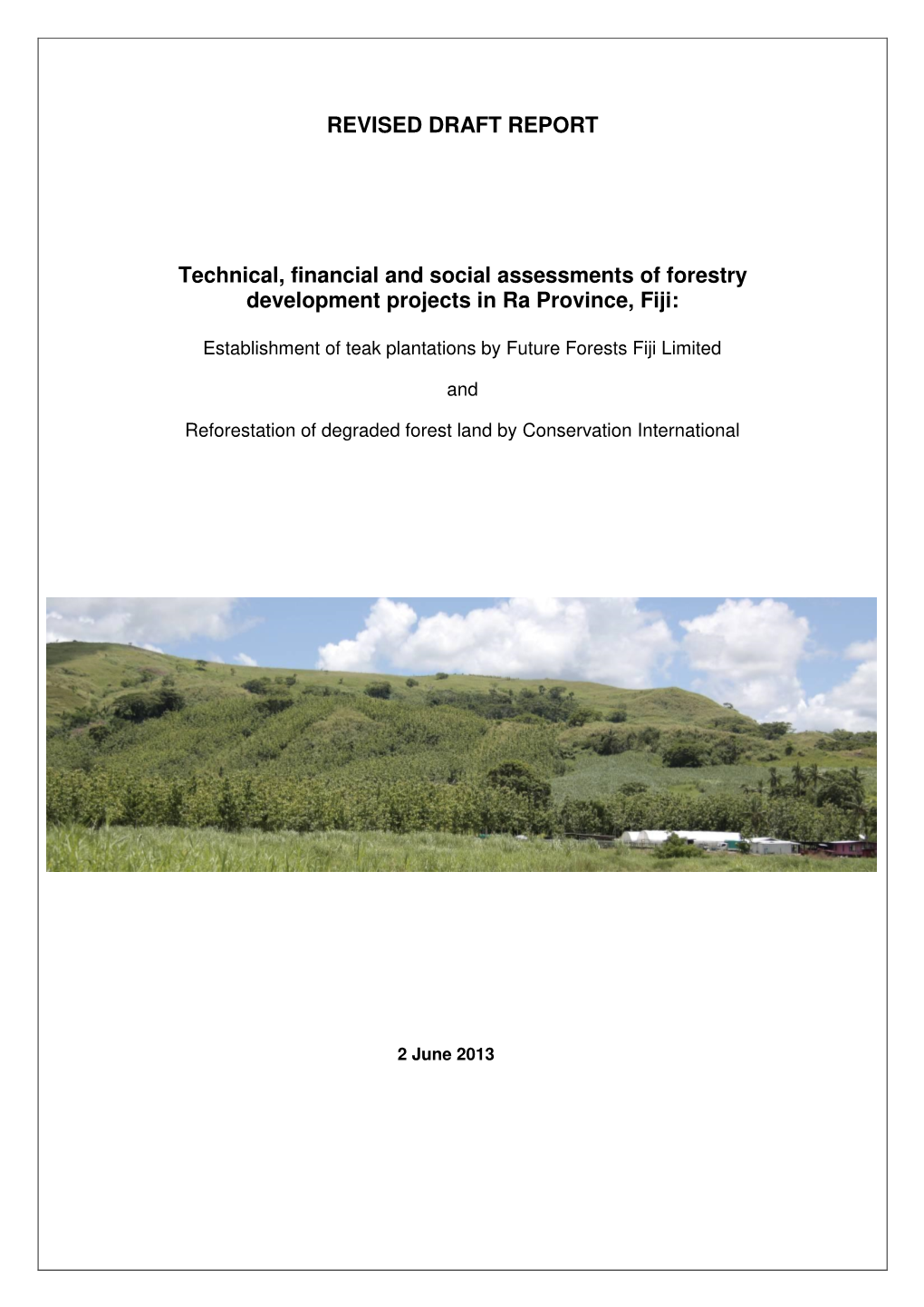 Technical, Financial and Social Assessments of Forestry Development Projects in Ra Province, Fiji