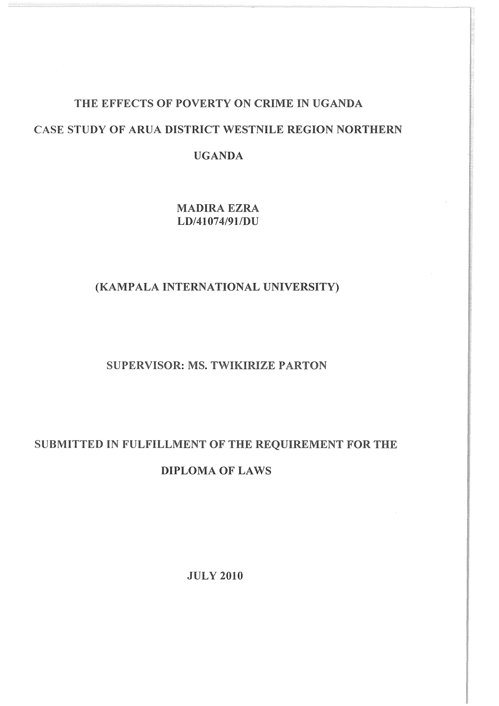 The Effects of Poverty on Crime in Uganda Case Study of Arua District