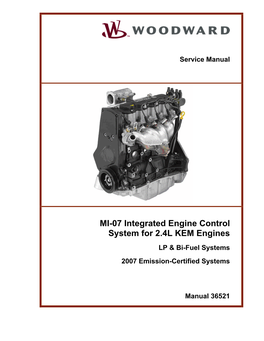 MI-07 Integrated Engine Control System for 2.4L KEM Engines LP & Bi-Fuel Systems 2007 Emission-Certified Systems