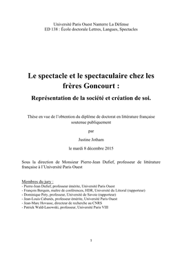 Le Spectacle Et Le Spectaculaire Chez Les Frères Goncourt : Représentation De La Société Et Création De Soi