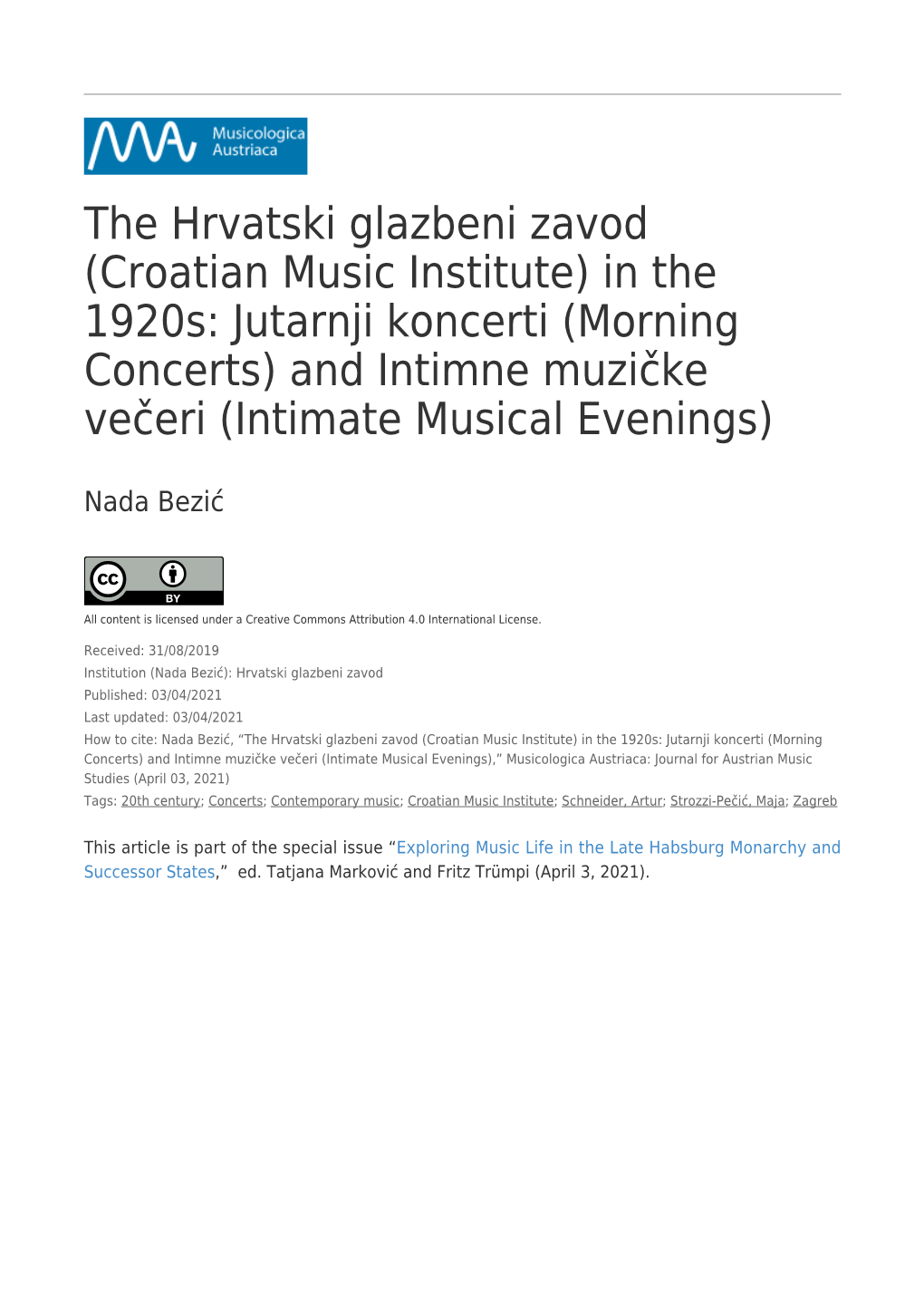 Croatian Music Institute) in the 1920S: Jutarnji Koncerti (Morning Concerts) and Intimne Muzičke Večeri (Intimate Musical Evenings)