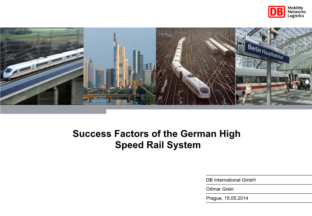 Success Factors of the German High Speed Rail System