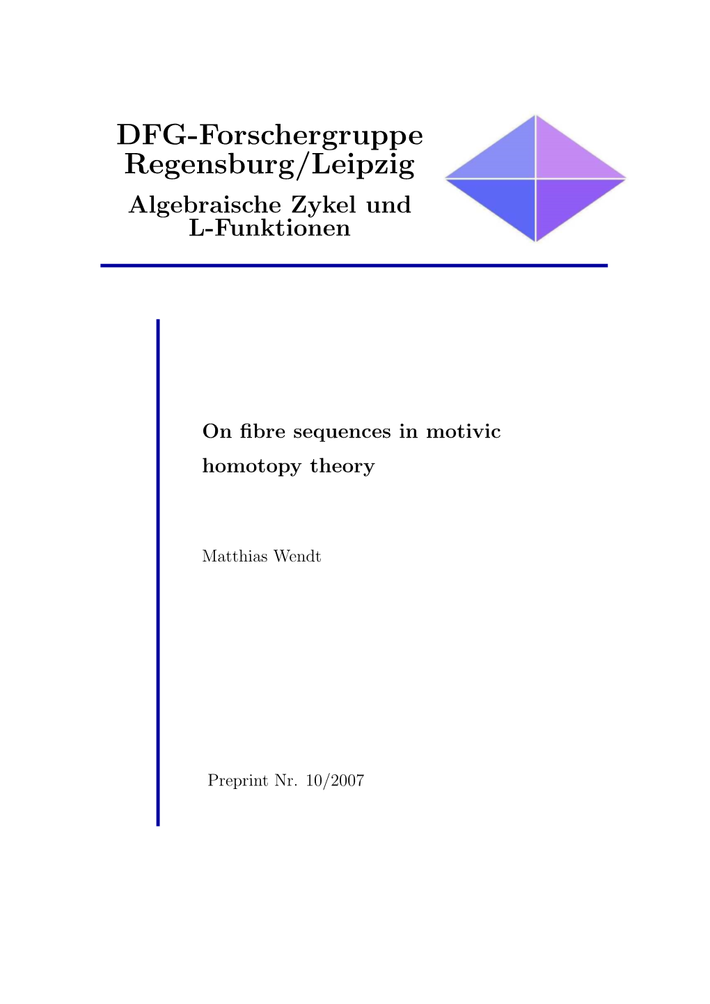 DFG-Forschergruppe Regensburg/Leipzig Algebraische Zykel Und L-Funktionen