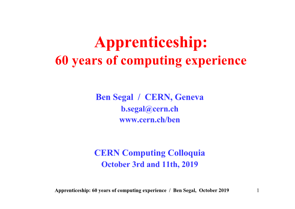 Conclusions Apprenticeship: 60 Years of Computing