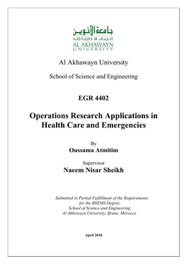 Operations Research Applications in Health Care and Emergencies