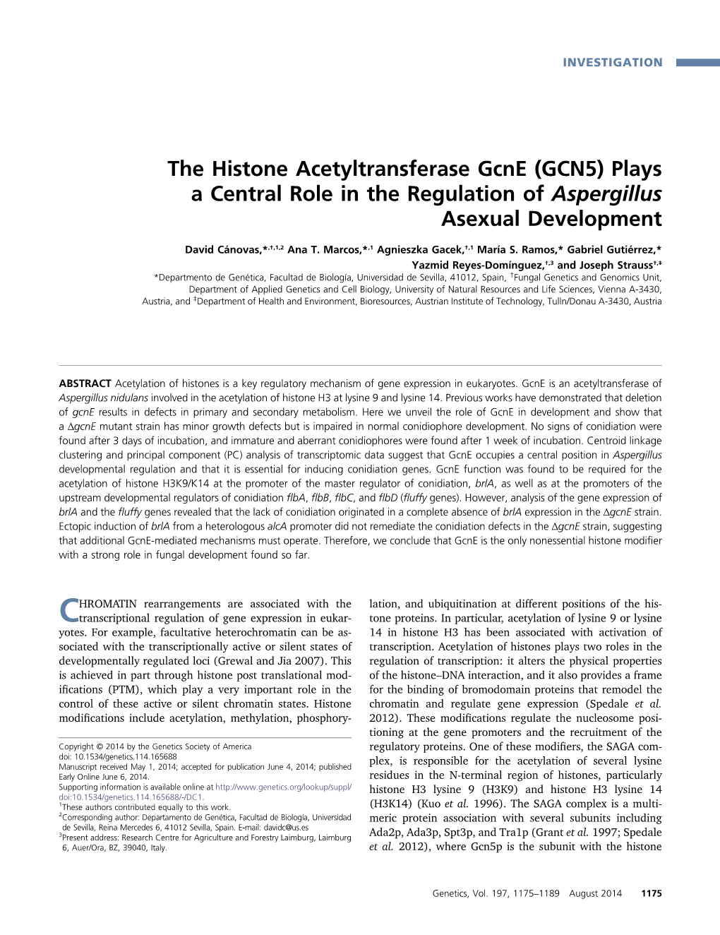 The Histone Acetyltransferase Gcne (GCN5) Plays a Central Role in the Regulation of Aspergillus Asexual Development