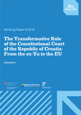 The Transformative Role of the Constitutional Court of the Republic of Croatia: from the Ex-Yu to the EU