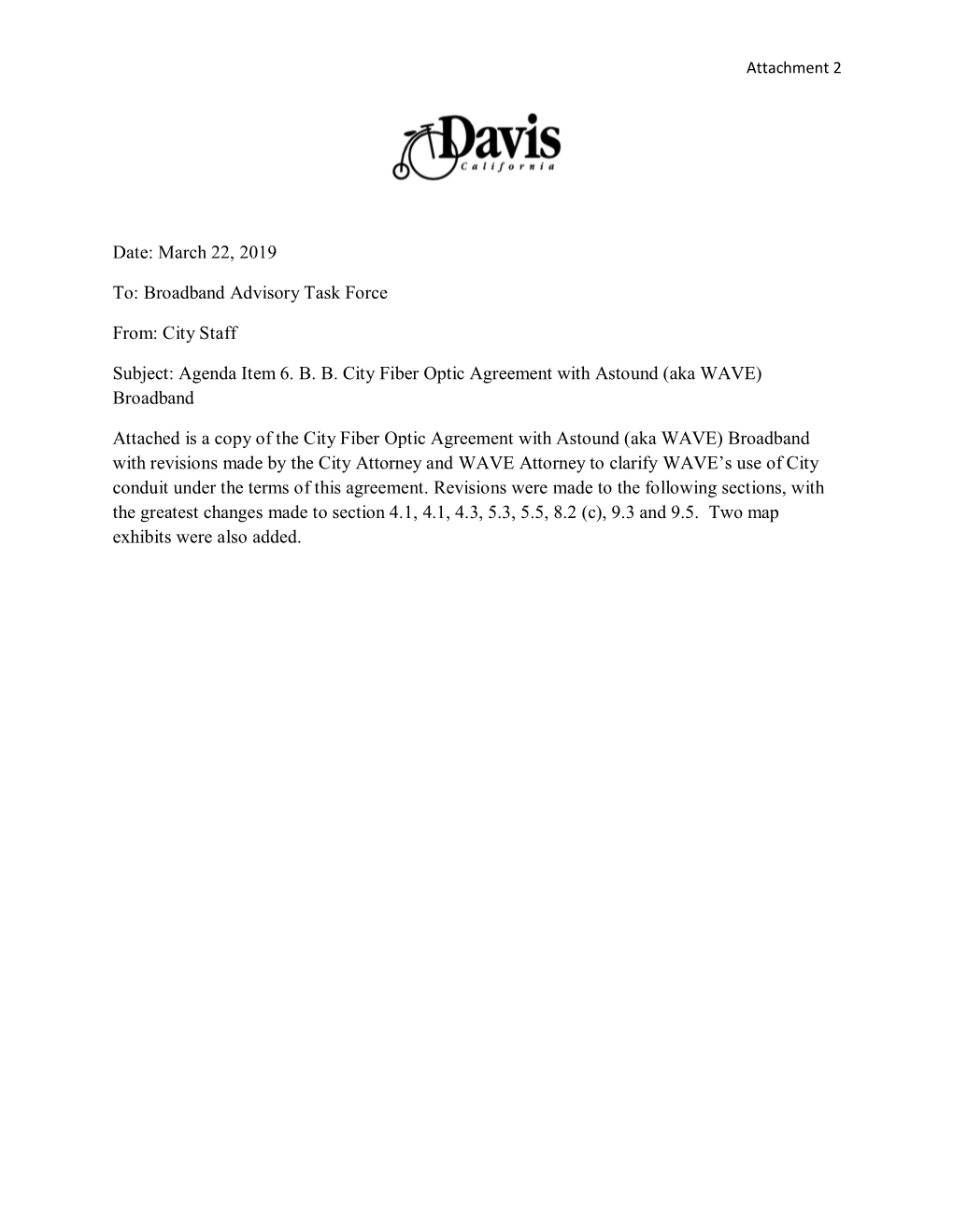 Date: March 22, 2019 To: Broadband Advisory Task Force From: City Staff