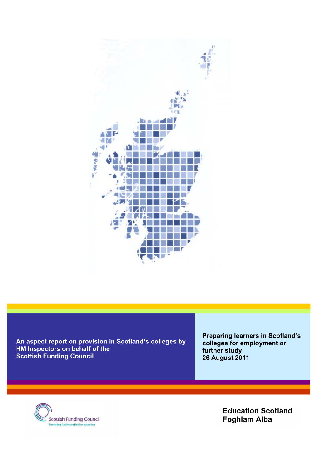 Preparing Learners in Scotland's Colleges for Employment Or