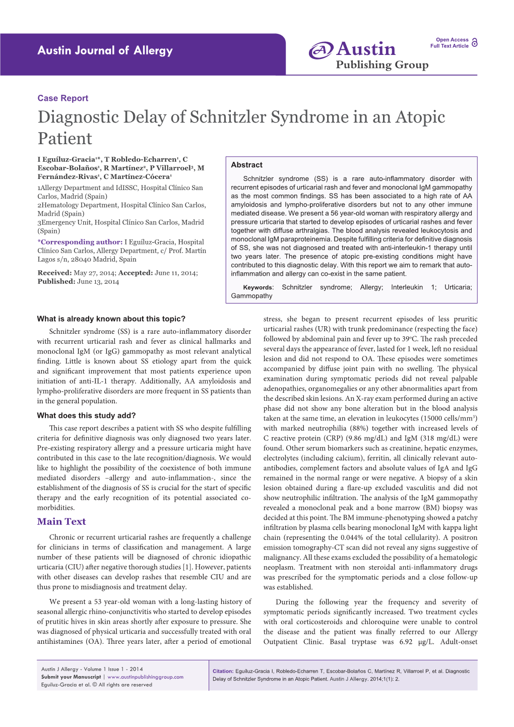 Diagnostic Delay of Schnitzler Syndrome in an Atopic Patient